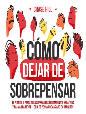 cover image of Cómo dejar de sobrepensar [How to Stop Overthinking]
